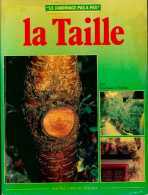 La Taille (1984) De Graham Clarke - Tuinieren