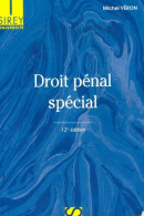 Droit Pénal Spécial (2008) De Michel Véron - Recht