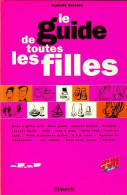 Le Guide De Toutes Les Filles (1997) De Isabelle Catélan - Toerisme