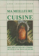 Ma Meilleure Cuisine (1988) De Anne Lechastenier - Gastronomía