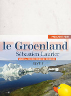 Le Groenland : Journal D'un Chercheur De Coincoins (2012) De Sébastien Laurier - Tourismus