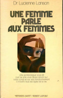 Une Femme Parle Aux Femmes (1976) De Lucienne Lanson - Gezondheid