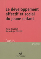 Le Développement Affectif Et Social Du Jeune Enfant (2005) De Anne Baudier - Psychologie & Philosophie