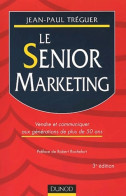 Le Senior Marketing (2002) De Tréguer - Economia