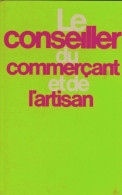 Le Conseiller Du Commerçant Et De L'artisan (1977) De A Giraudin - Economie