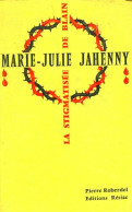 Marie-Julie Jahenny (1972) De Pierre Roberdel - Godsdienst
