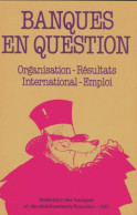 Banques En Question (1981) De Collectif - Economia