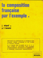 La Composition Française Par L'exemple (1969) De Jean Miquel - Non Classificati