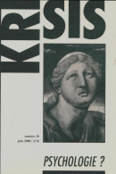 Krisis N°30 : Psychologie (2008) De Collectif - Non Classés