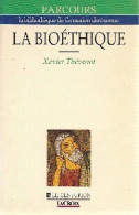 La Bioéthique (1989) De Xavier Thevenot - Wissenschaft