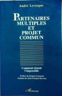 Partenaires Multiples Et Projet Commun (1993) De André Levesque - Economia