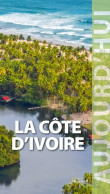 La Côte D'Ivoire Aujourd'hui (2014) De Céline Benard - Tourismus