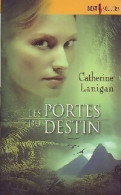 Les Portes Du Destin (2006) De Catherine Lanigan - Romantiek