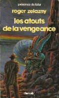 Le Cycle Des Princes D'Ambre Tome VI : Les Atouts De La Vengeance (1986) De Roger Zelazny - Other & Unclassified
