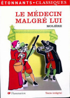 Le Médecin Malgré Lui (2011) De Molière - Andere & Zonder Classificatie