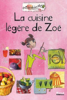 Recettes Perso : La Cuisine Légère De Zoé (2003) De Nathalie Vogtlin - Gastronomia