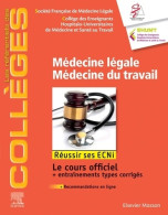 Médecine Légale - Médecine Du Travail : Réussir Les ECNi (2019) De Société Française De Médecine Légale - Wetenschap