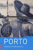 Porto (2010) De Édouard Pons - Géographie