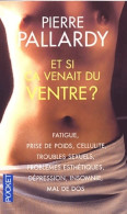 Et Si ça Venait Du Ventre ? (2004) De Pierre Pallardy - Health
