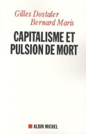 Capitalisme Et Pulsion De Mort (2015) De Bernard Maris - Economia