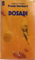 Le Cycle Des Saboteurs Tome II : Dosadi (1984) De Frank Herbert - Autres & Non Classés