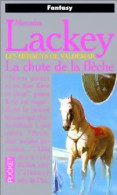 La Chute De La Flèche (1997) De Mercedes Lackey - Sonstige & Ohne Zuordnung