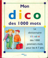 Mon Dico Des 1000 Mots  (1997) De Collectif - Dictionaries