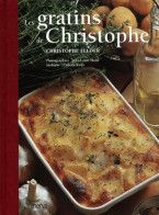 Les Gratins De Christophe (2005) De Christophe Felder - Gastronomie