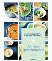 Mon Carnet De Recettes Weightwatchers : Soupes Gourmandes (2013) De Weight Watchers - Gastronomie