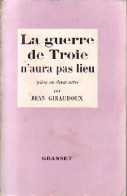 La Guerre De Troie N'aura Pas Lieu (1957) De Jean Giraudoux - Andere & Zonder Classificatie