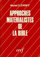 Approches Matérialistes De La Bible (1976) De Michel Clévenot - Religion