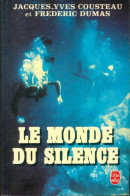 Le Monde Du Silence (1978) De Frédéric Cousteau - Sonstige & Ohne Zuordnung