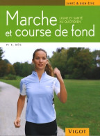 Marche Et Course De Fond (2008) De Klaus Bös - Gezondheid