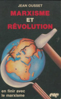 Marxisme Et Révolution (1981) De Jean Ousset - Politique