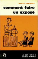Comment Faire Un Exposé (1969) De André Conquet - Sonstige & Ohne Zuordnung