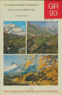 A La Découverte Du Dévoluy GR 93 (1984) De Collectif - Tourisme