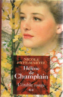 Helène De Champlin Tome II : L'érable Rouge (2006) De Nicole Fyfe-Martel - Historisch