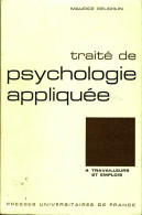 Traité De Psychologie Appliquée Tome IV : Travailleurs Et Emplois (1971) De Maurice Reuchlin - Psychology/Philosophy