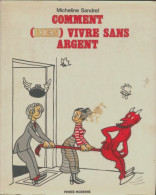 Comment (bien) Vivre Sans Argent (1970) De Micheline Sandrel - Humor