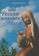 Une Femme Nommée Marie (1985) De Robert Pannet - Religion