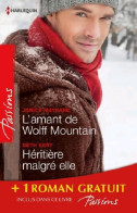 L'amant De Wolff Mountain / Héritière Malgré Elle / Attraction Secrète (2013) De Beth Maynard - Romantiek