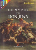 Le Mythe De Don Juan (1984) De Jean Rousset - Sonstige & Ohne Zuordnung