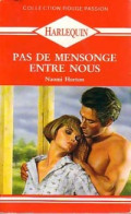 Pas De Mensonge Entre Nous (1993) De Naomi Horton - Romantiek