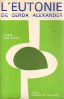 L'eutonie De Gerda Alexander (1971) De Denise Digelmann - Santé