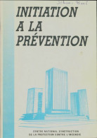 Initiation à La Prévention (1988) De Collectif - Santé
