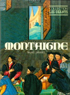 Montaigne (1972) De Maurice Chavardès - Autres & Non Classés