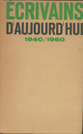 Écrivains D'aujourd'hui 1940/1960 (1962) De Collectif - Autres & Non Classés