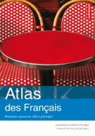 Atlas Des Français : Pratiques Passions Idées Préjugés (2013) De Fresney Laurence Duboys - Sciences