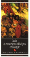 Sectes & Mouvements Initiatiques En Bretagne : (du Celtisme Au Nouvel âge) (1996) De Alain Kerlidou - Religion