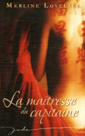 La Maîtresse Du Capitaine (2007) De Mary Lovelace - Romantik